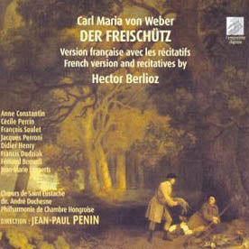 DER FREISCHUTZ - FRENCH VERSION AND RECITATIVES BY HECTOR BERLIOZ - Carl  Maria Von Weber